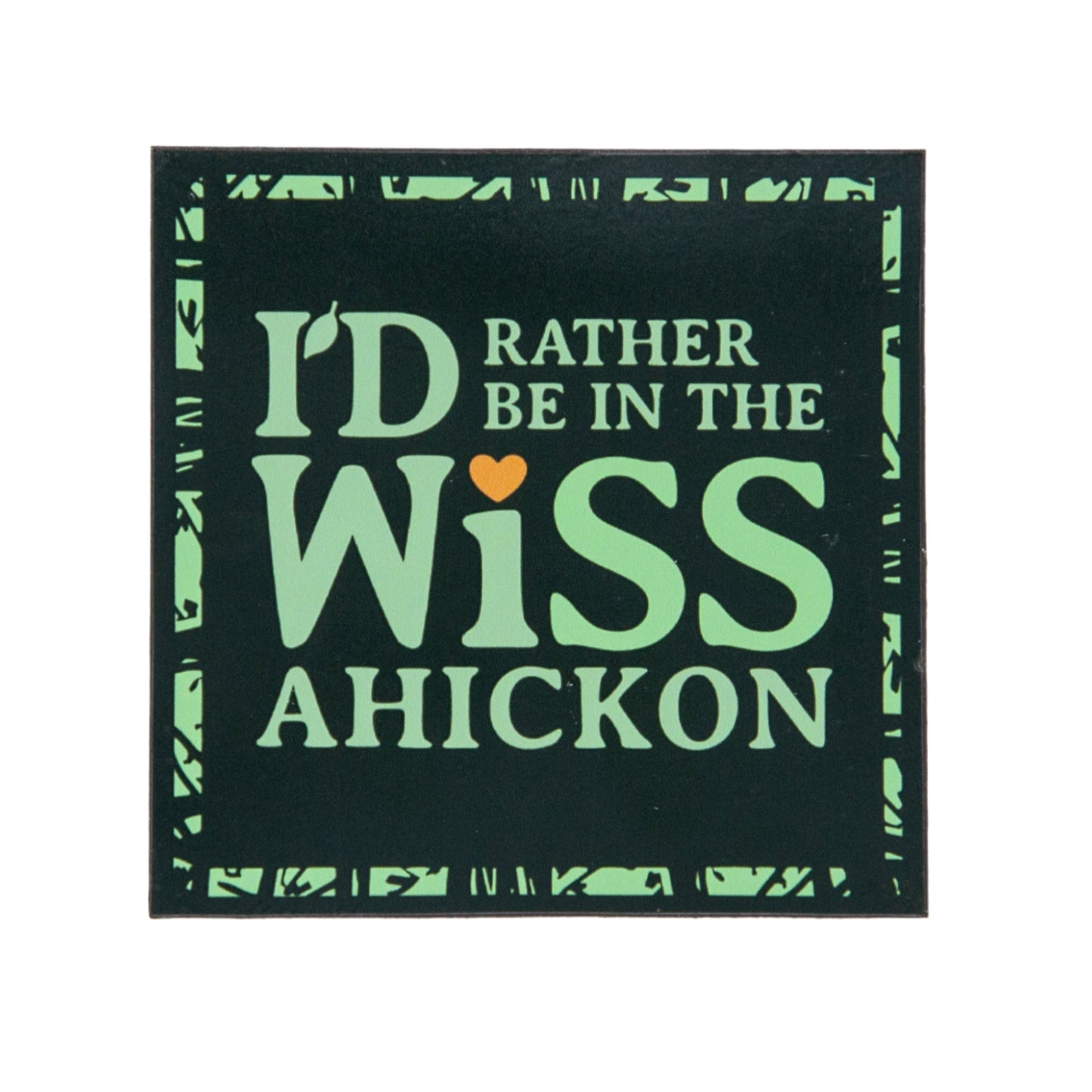 I'd Rather be in the Wissahickon Magnet