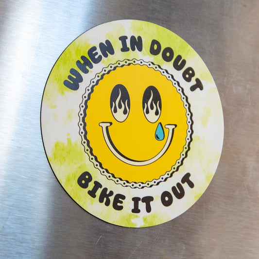 When in Doubt Bike it Out Magnet